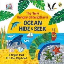 The Very Hungry Caterpillar's Ocean Hide   And   Seek (Ciltli)