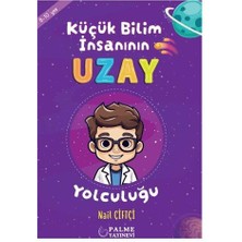 Küçük Bilim Insanın Uzay Yolculuğu (8 10 Yaş)