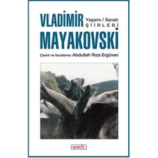 Vladimir Mayakovski   Yaşamı   Sanatı   Şiirleri