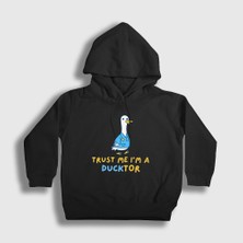 Presmono Unisex Çocuk Siyah Trust Me Ducktor Ördek Hediye Doktor Kapüşonlu Sweatshirt