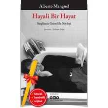 Hayali Bir Hayat - Sieglinde Geisel ile Söyleşi - Alberto Manguel