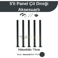 Telfence 75CM Antrasit Panel Çit Direği Aksesuarlı (5 Adet)