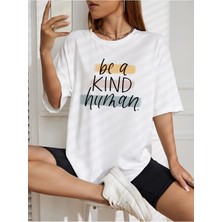 Be A Kind Human Baskılı Kadın Oversize Gri Salas T-Shirt Boyfriend