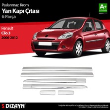 S-Dizayn Renault Clio 3 HB Krom Yan Kapı Çıtası 6 Prç 2006-2012 Şık Tasarım ve Paslanmaz Krom Özellikleri