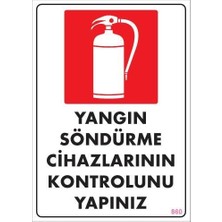 Ennalbur Yangın Söndürme Tüpü Uyarı Levhası 25X35 KOD:860