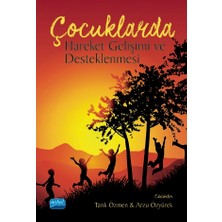 Çocuklarda Hareket Gelişimi ve Desteklenmesi