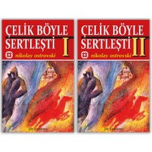 Çelik Böyle Sertleşti 2 Cilt - Nikolay Ostrovski