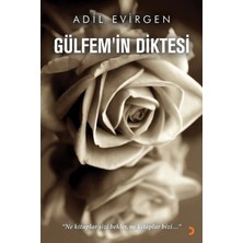 Gülfem’in Diktesi - Adil Evirgen