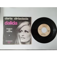 Dalida – Darla Dirladada-Fransa Dönem Basım 45 Lik Plak
