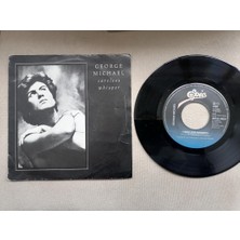 George Mıchael- Careless Whısper/ Careless Whısper (Instrumental) - 1984 Hollanda  Basım 45’lik  Plak