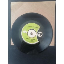 Yalçın Akatay - Seher Kızları / Şoförün Kaderi- Türkiye Basım 45 Lik Plak - Kapaksızdır