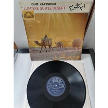 Om Kalsoum (Ümmü Gülsüm) - Lumiere Sur Le Desert - 1974 Fransa Basım Albüm - 33 Lük Lp Plak