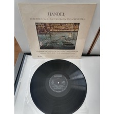Handel - Concertos No. 2, 4, 5, 6, For Organ And Orchestra - Romanya 1986 Basım  33 Lük Lp Plak