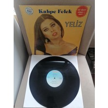 Yeliz - Kahpe Felek  - 1978 Türkiye Basım Maxi 45 Lik Plak