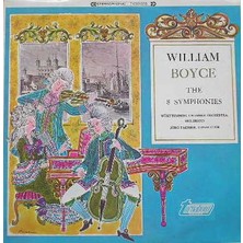 William Boyce – The 8 Symphonies - 1968 Ingiltere Basım 33 Lük Lp Plak