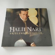 Halit Nart - Erteleme Sevgiler –    Türkiye Basım  CD
