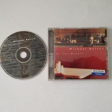 Michael Bolton –  All That Matters   - 1997 Avusturya Basım   CD