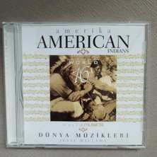 Dünya Müzikleri  - American Indians  - Jesse Willams –  2004 Türkiye Basım CD