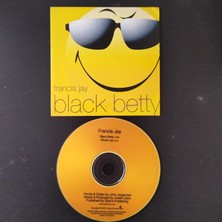 Francis Jay  - Black Betty   -   2007 İsveç  Basım - CD Single