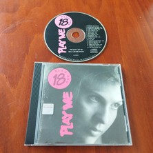 18 And Over Play Me  -  1993 Amerika   Basım - CD