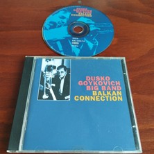 Dusko Goykovich Big Band ‎– Balkan Connection  - 1996 Almanya Basım CD