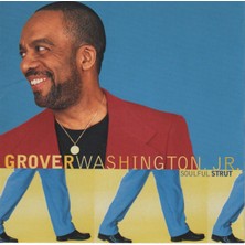 Grover Washıngton Jr. - Soulful Strut  - 1996 Eu ( Avrupa ) Basım  CD