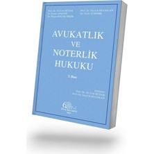 Avukatlık ve Noterlik Hukuku
