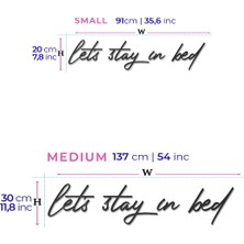 Let's Stay In Bed Metal Duvar Yazısı
