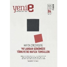 Yeni E Dergisi Kültür Sanat Dergisi Sayı: 84 (Ocak - Şubat 2025)