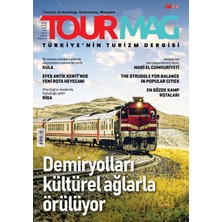 Tourmag Turizm Dergisi Sayı: 41 (Ocak - Şubat - Mart 2025)