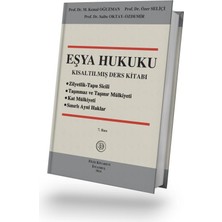 Eşya Hukuku Kısaltılmış Ders Kitabı