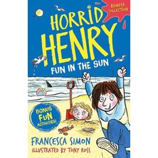 Horrid Henry /  Fun In The Sun - Francesca Simon