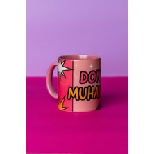 Hola Arte Studio 'Don't Muhattap'' Kupa - Tasarım Dijital Baskı Kupa 9.5 x 8 cm
