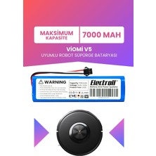 Electroll Viomi V5 Uyumlu Batarya (Maksimum Kapasite) 7000MAH Pil Robot Süpürge Bataryası Değişimi