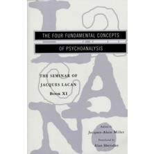 Four Fundamental Concepts Of Psychoanalysis - Jacques Lacan