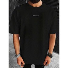 I Dont Care Yazı Baskılı Basic T-Shirt