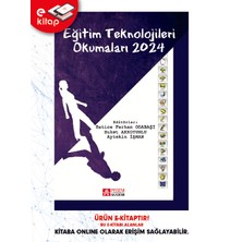 Pegem Akademi Yayıncılık Eğitim Teknolojileri Okumaları 2024 (E-Kitap)