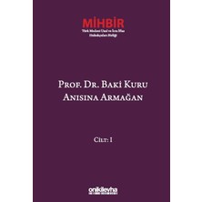 Prof. Dr. Baki Kuru Anısına Armağan (4 Cilt) - Sema Taşpınar Ayvaz