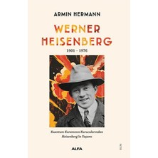 Werner Heisenberg - Armin Hermann