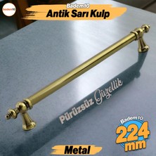 Badem10 Osmanlı Metal Antik Sarı Kulp 224 mm Mobilya Çekmece Mutfak Dolabı Dolap Kapak Kulplarıu