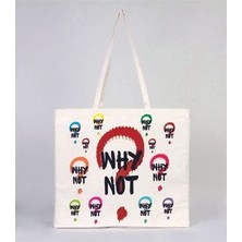 Why Not 1 Baskılı Körüklü Kanvas Bez Çanta 37X40X14CM