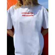 Happy Dodo Dissapointed And Broken Baskılı Unisex %100 Pamuk Beyaz T-Shirt