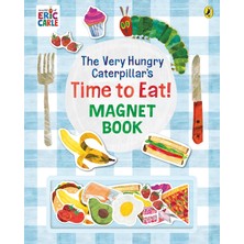 The Very Hungry Caterpillar’s Time To Eat! Magnet Book - Eric Carle
