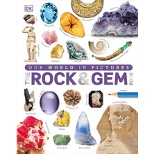 The Rock And Gem Book /  ...and Other Treasures Of The Natural World - Dan Green