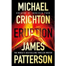 Eruption /  The Blockbuster Thriller Of 2024 - James Patterson