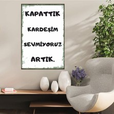 Ahşap Retro Mdf Poster , Komik Sözler , Duvar Yazıları , Manzara ,  Tarih , Edebiyat - TBL0802