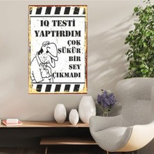 Ahşap Retro Mdf Poster , Komik Sözler , Duvar Yazıları , Manzara ,  Tarih , Edebiyat - TBL0805