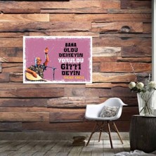 Ahşap Retro Mdf Poster , Komik Sözler , Duvar Yazıları , Manzara ,  Tarih , Edebiyat - TBL0564