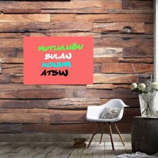 Ahşap Retro Mdf Poster , Komik Sözler , Duvar Yazıları , Manzara ,  Tarih , Edebiyat - TBL0611