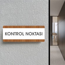 Zafrak Reklam Kontrol Noktası Ofis Departman Kapı İsimliği, Yönlendirme Levhası 26X10 cm Beyaz-Ceviz